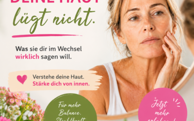 Deine Haut lügt nicht – was sie dir im Wechsel wirklich sagen will